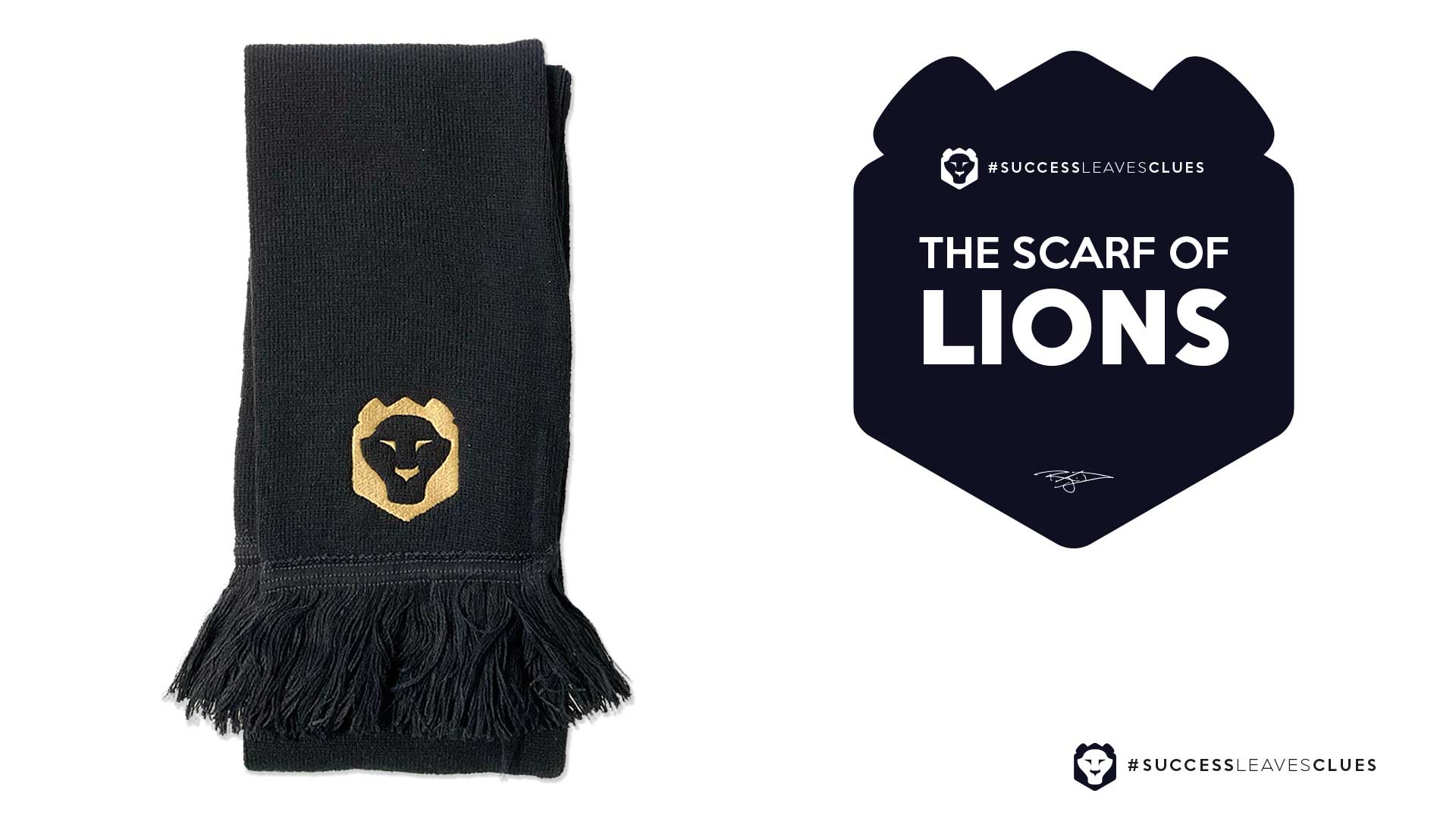 #SUCCESSLEAVESCLUES – The Scarf of LIONS The Scarf of LIONS