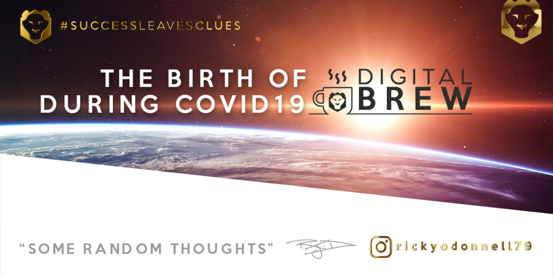 The Birth of Digital Brew - During COVID19